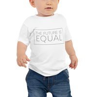 The Future is Equal Baby Jersey Short Sleeve Tee