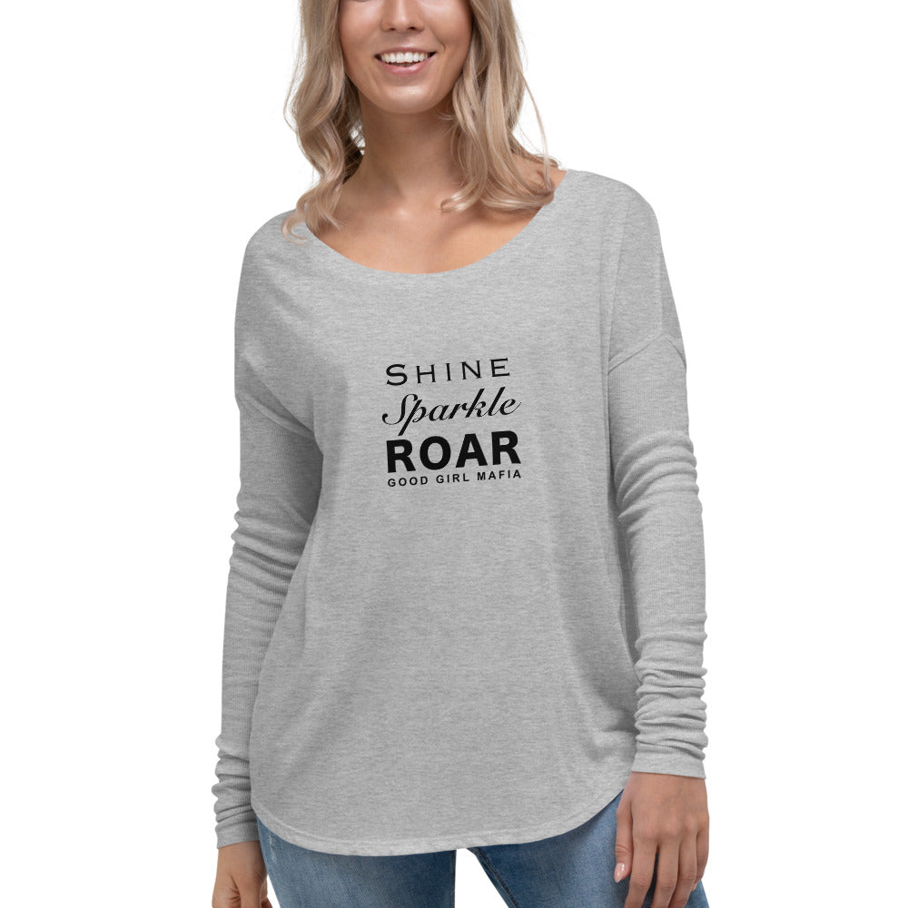 Shine, Sparkle & Roar Ladies' Relaxed Long Sleeve Tee