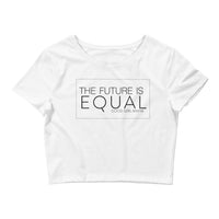 The Future is Equal Women’s Crop Tee