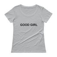 Good Girl/Bad Ass Ladies' Scoopneck T-Shirt