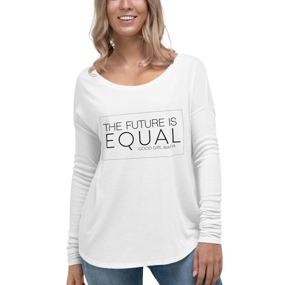 The Future is Equal Ladies' Relaxed Long Sleeve Tee