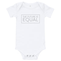 The Future is Equal Baby Onsie